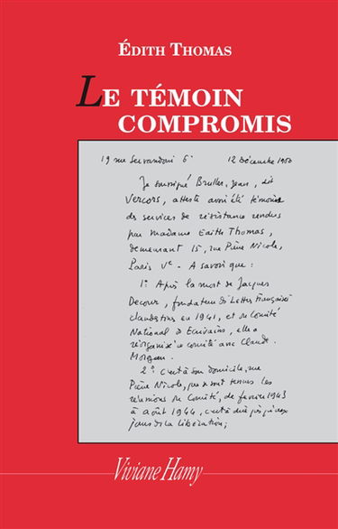 Le témoin compromis : mémoires