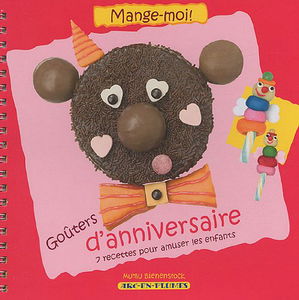 Goûters d'anniversaire : 7 recettes pour amuser les enfants