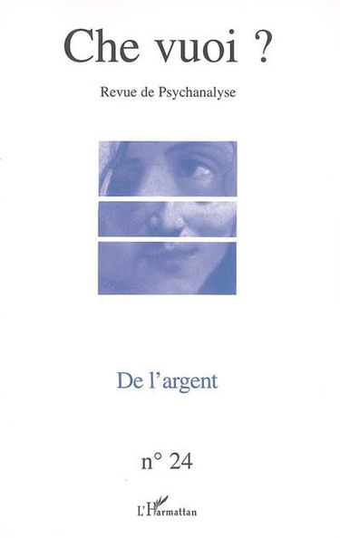 Che vuoi ? nouvelle série, n° 24. De l'argent