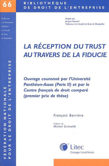 Réception du trust au travers de la fiducie