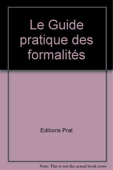 Le Guide pratique des formalités 1987