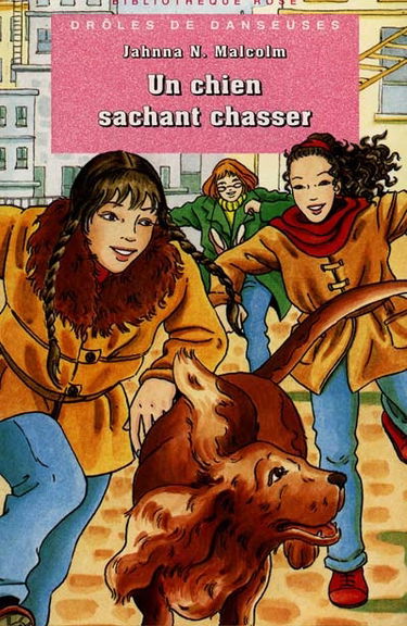 Un chien sachant chasser : drôles de danseuses