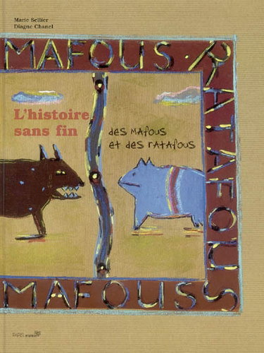 L'histoire sans fin des Mafous et des Ratafous