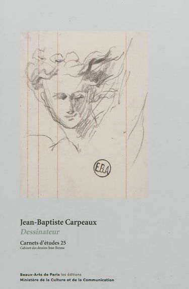 Jean-Baptiste Carpeaux : dessinateur : exposition, Paris, École nationale supérieure des beaux-arts de Paris, 15 novembre 2012-9 février 2012