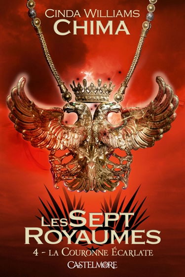 Les sept royaumes. Vol. 4. La couronne écarlate
