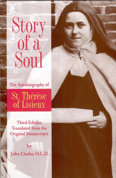 Couverture de Story of a Soul: The Autobiography of Saint Therese of Lisieux