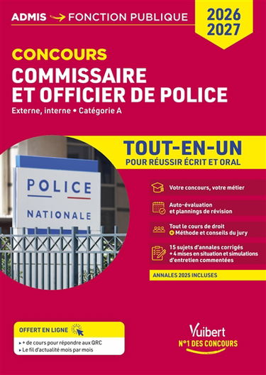 Commissaire de police et officier de police : externe, interne, catégorie A : tout-en-un, concours 2026-2027