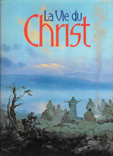 La Vie du Christ