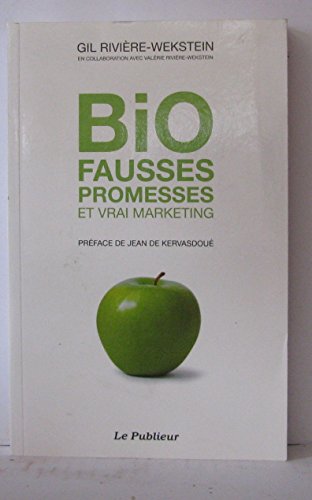 Bio fausses promesses et vrai marketing