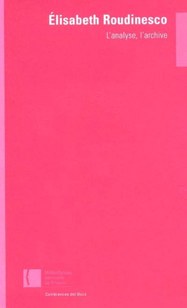 L'analyse, l'archive