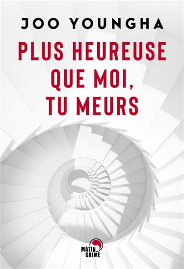 Plus heureuse que moi, tu meurs : thriller