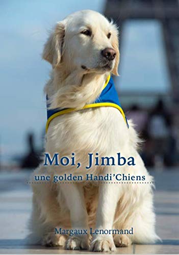 Couverture de Moi, Jimba une golden Handi'Chiens