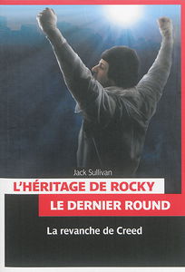 Rocky Balboa, le dernier round : la revanche de Creed