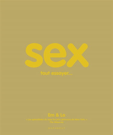 Sex, tout essayer...