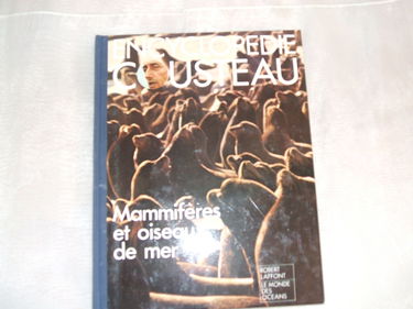 Encyclopedie cousteau. mammiferes et oiseaux de mer.