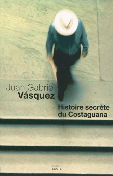 Histoire secrète du Costaguana