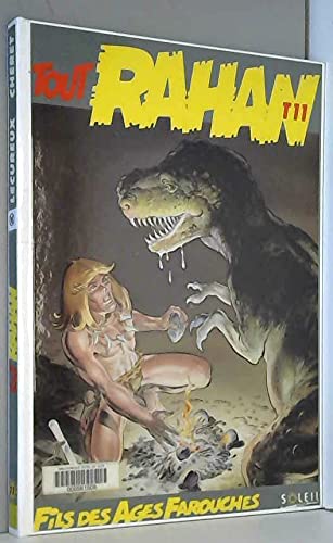 Tout Rahan, Tome 11 :