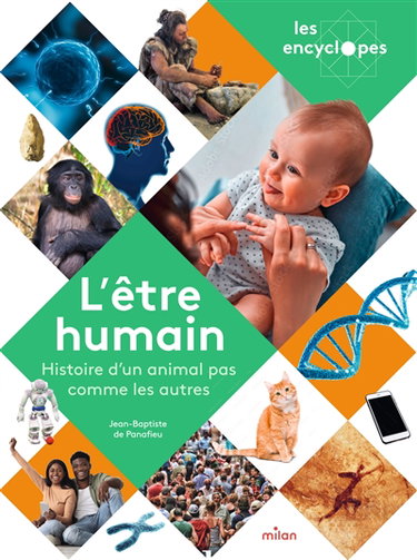 L'être humain : histoire d'un animal pas comme les autres