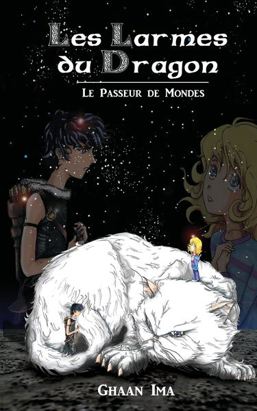 Les Larmes du Dragon: Le Passeur de Mondes