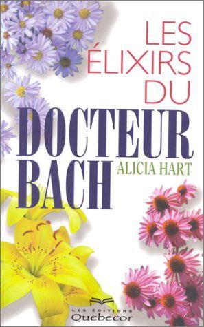Les élixirs du docteur Bach