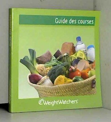 Couverture de Guide des courses Weight Watchers par Collectif