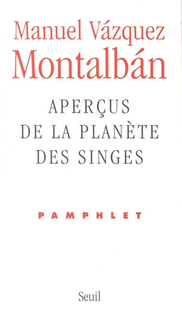 Aperçus de la planète des singes : pamphlet