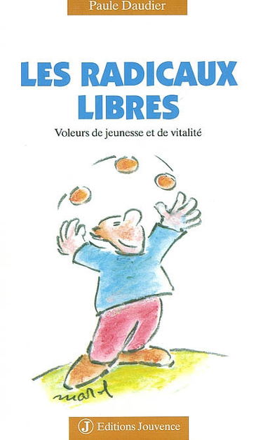 Les radicaux libres : voleurs de jeunesse et de vitalité