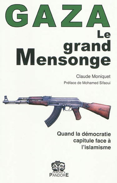 Gaza, le grand mensonge : quand la démocratie européenne capitule face à l'islamisme