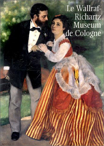 Le Wallraf-Richartz Museum de Cologne