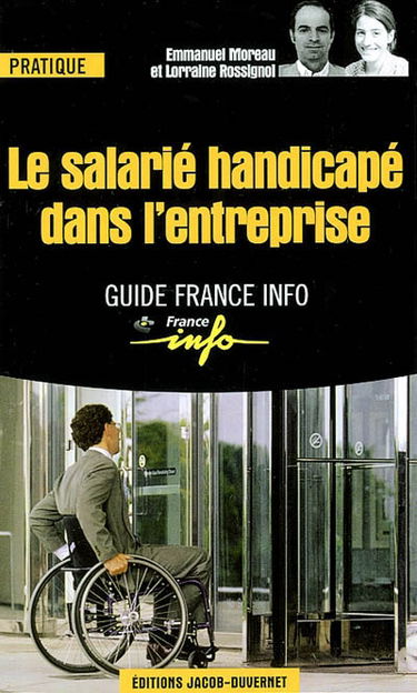 Le salarié handicapé dans l'entreprise