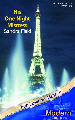 Couverture de His One-Night Mistress (for Love or Money, Book 7) par Sandra Field