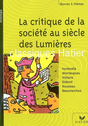 La critique de la société au siècle des lumières : anthologie