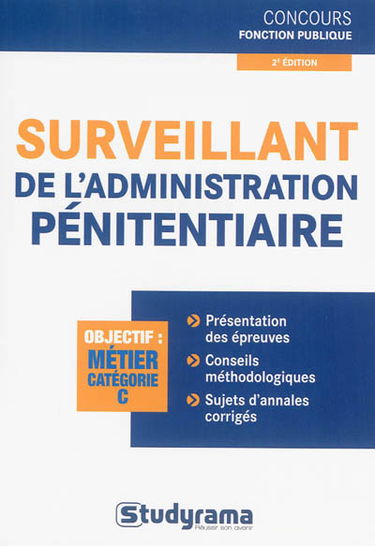 Surveillant de l'administration pénitentiaire : objectif métier catégorie C