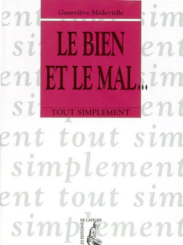 Le bien et le mal