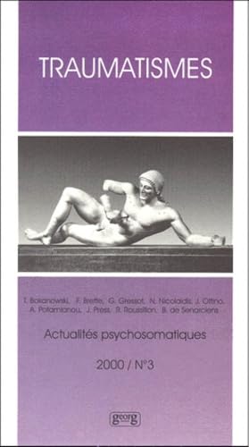 Actualités psychosomatiques, n° 3. Traumatismes
