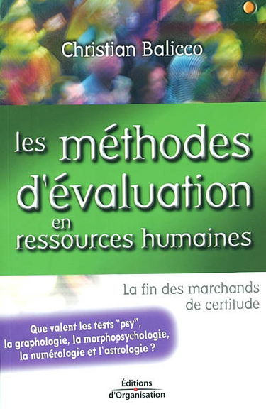 Les méthodes d'évaluation en ressources humaines : la fin des marchands de certitude