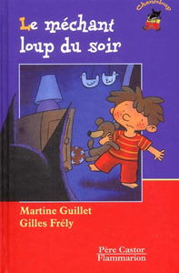 Le méchant loup du soir