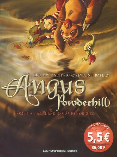 Angus Powderhill Tome 1 : La Vallee Des Ames Tordues