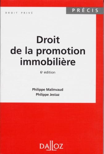 Droit de la promotion immobilière, 6e édition