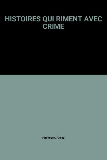 HIST QUI RIMENT AVEC CRIME