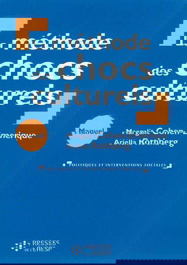 La méthode des chocs culturels : manuel de formation en travail social et humanitaire