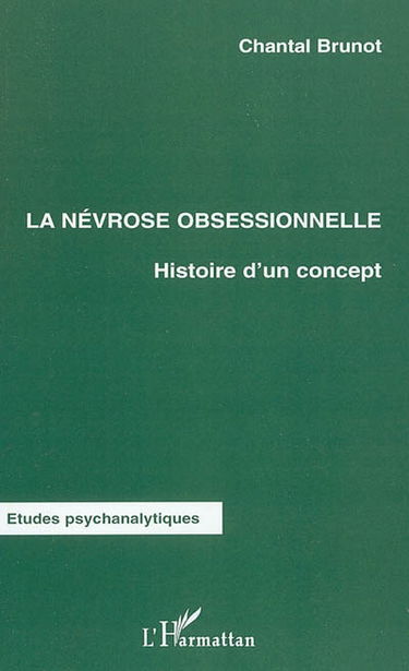 La névrose obsessionnelle : histoire d'un concept