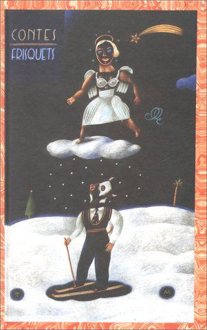 Contes frisquets : histoires à lire au chaud