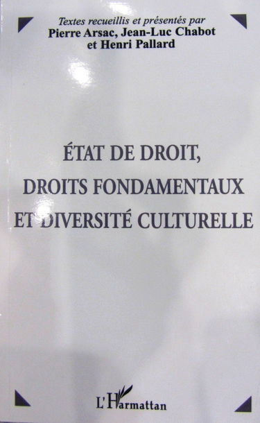 Etat de droit, droits fondamentaux et diversite culturel