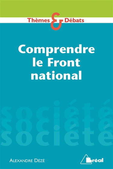 Comprendre le Front national