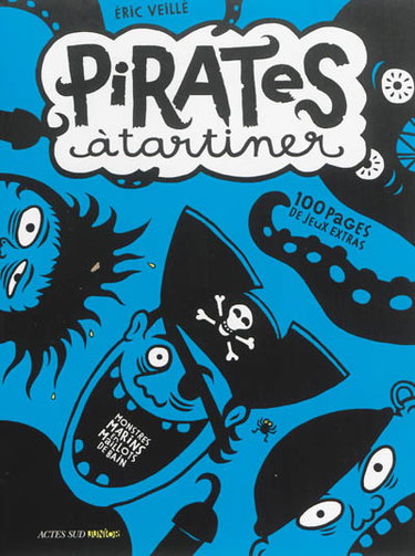 Couverture de Pirates à tartiner par Eric Veillé