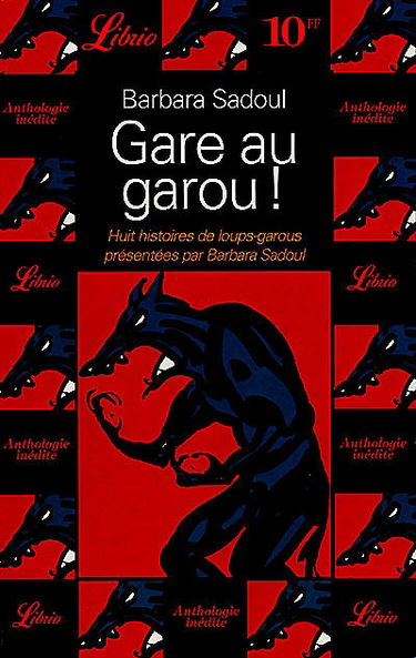 Gare au garou ! : huit histoires de loups-garous