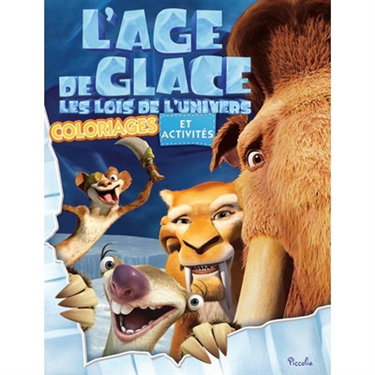 L'âge de glace, les lois de l'univers : coloriages et activités