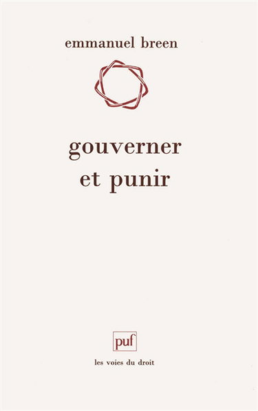 Gouverner et punir : le rôle de l'exécutif dans les procédures répressives