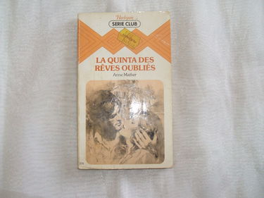 La quinta des rêves oubliés : Collection : Série club n° 278